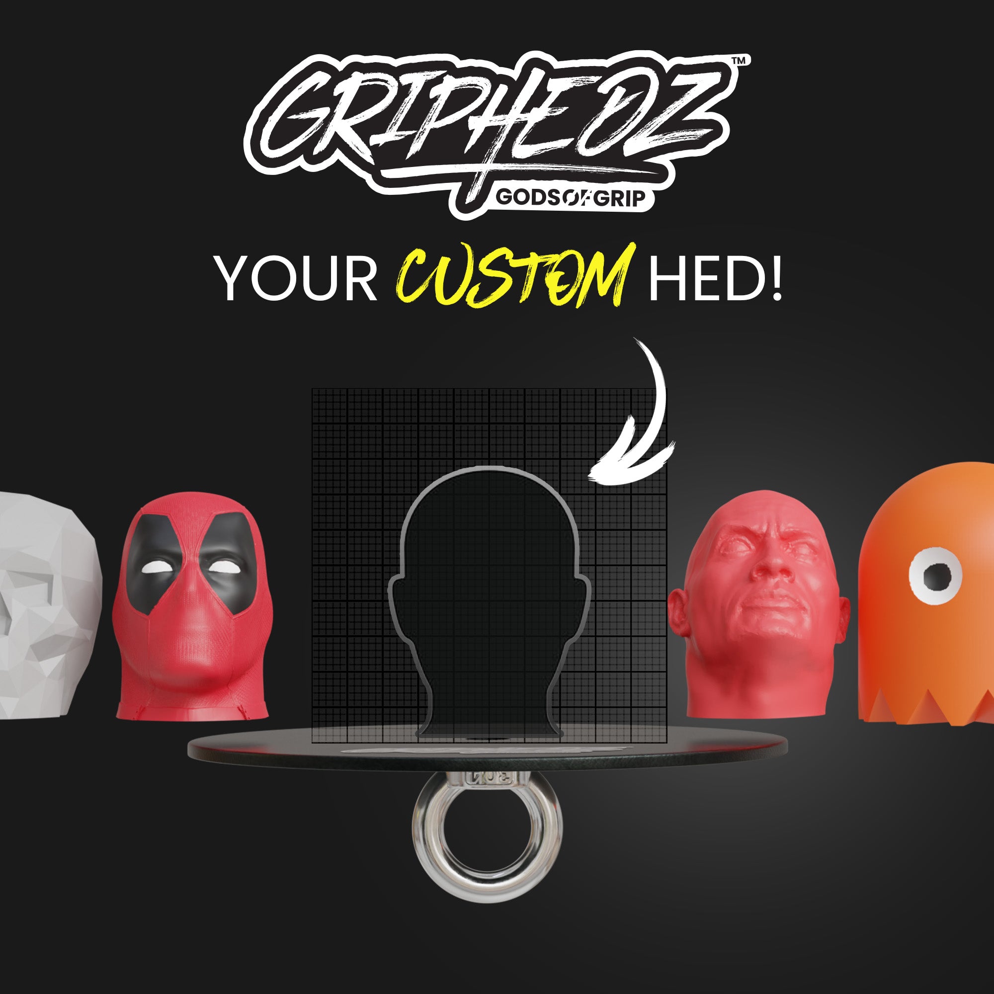 Custom Griphedz