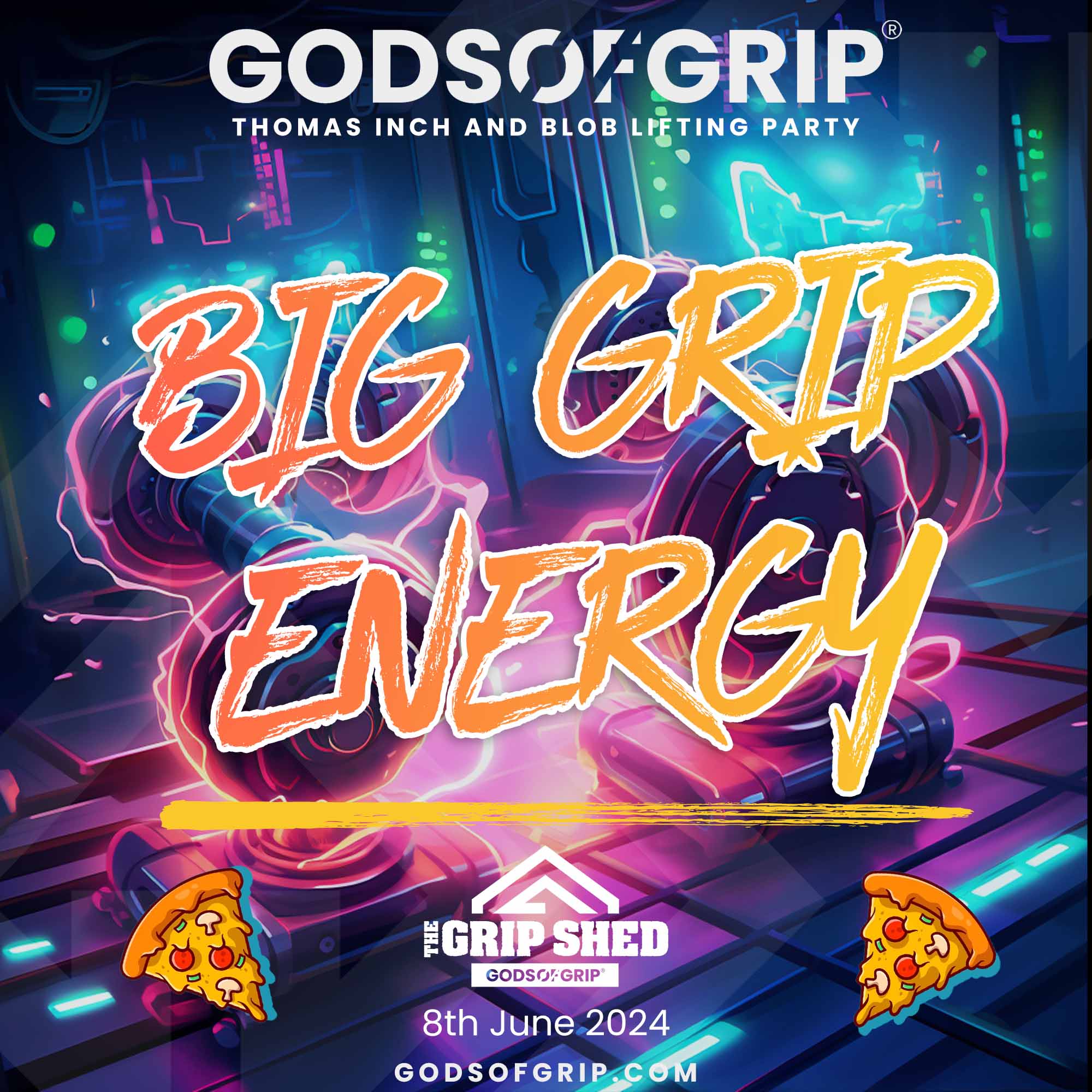 Big Grip Energy - Inch & Blob Lifting Party