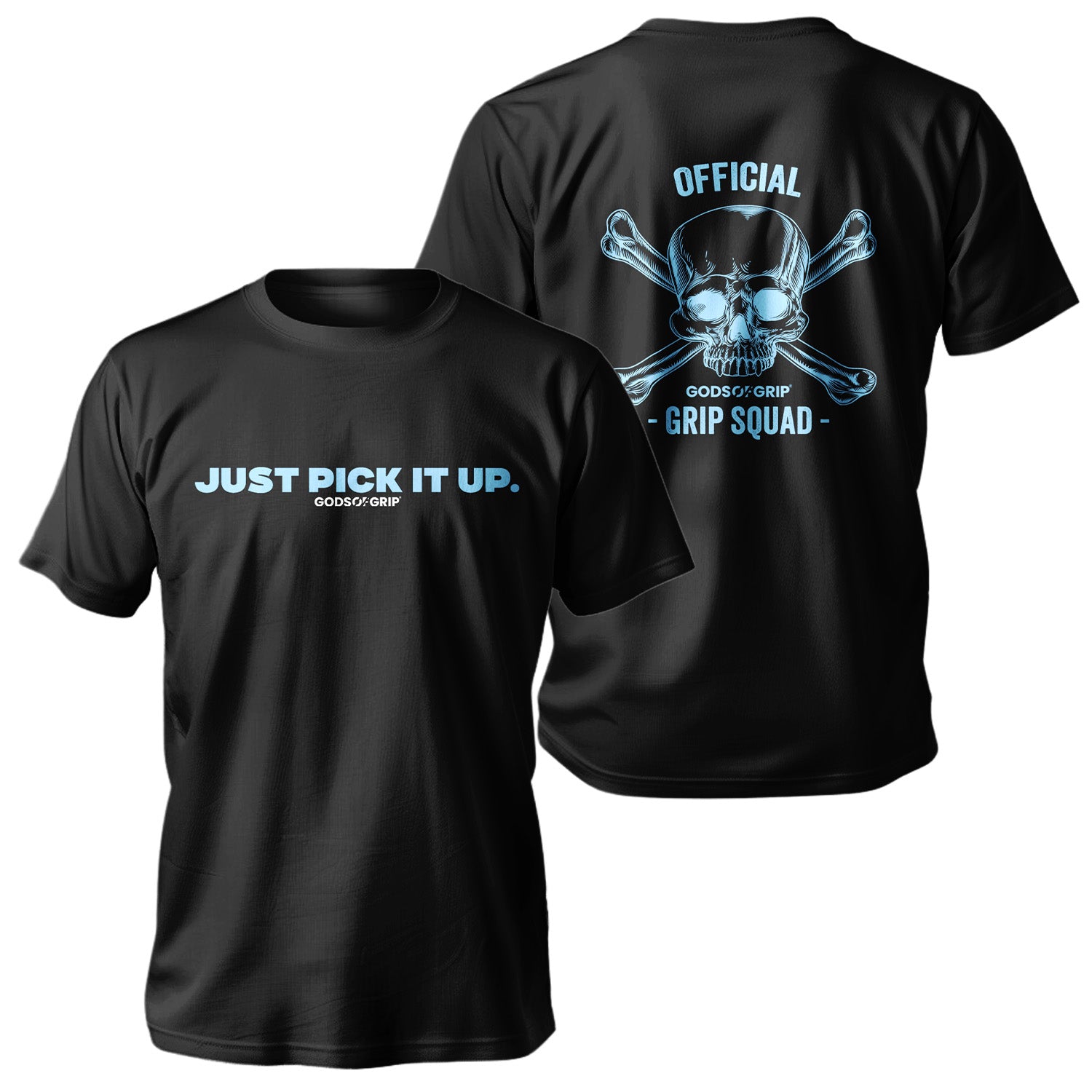 Just Pick It Up T-Shirt